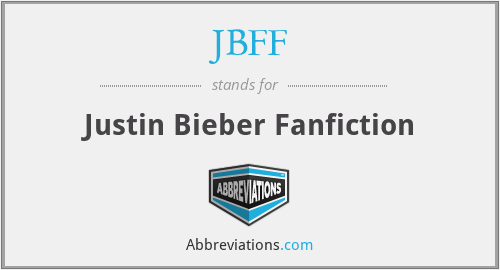 JBFF - Justin Bieber Fanfiction