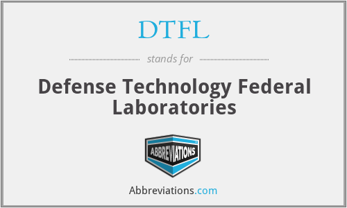 DTFL - Defense Technology Federal Laboratories