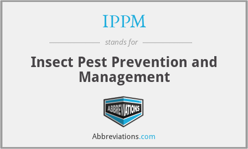 IPPM - Insect Pest Prevention and Management
