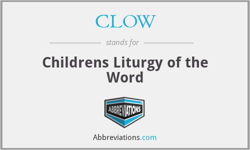 CLOW - Childrens Liturgy of the Word