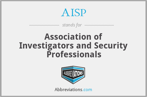 AISP - Association of Investigators and Security Professionals