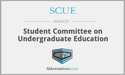 SCUE - Student Committee on Undergraduate Education