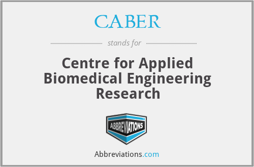 CABER - Centre for Applied Biomedical Engineering Research