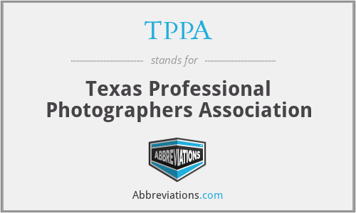 TPPA - Texas Professional Photographers Association