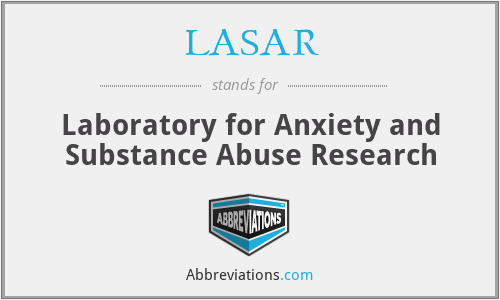 LASAR - Laboratory for Anxiety and Substance Abuse Research