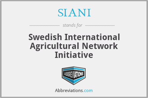 SIANI - Swedish International Agricultural Network Initiative