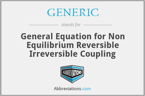 GENERIC - General Equation for Non Equilibrium Reversible Irreversible Coupling