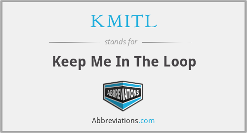 KMITL - Keep Me In The Loop