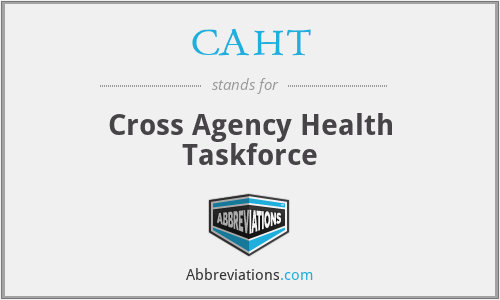 CAHT - Cross Agency Health Taskforce