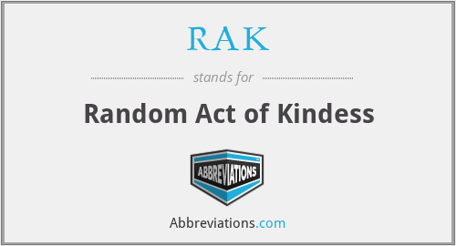 RAK - Random Act of Kindess