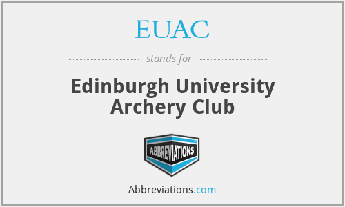 EUAC - Edinburgh University Archery Club