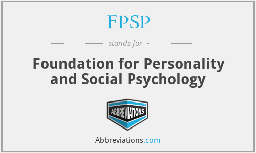 FPSP - Foundation for Personality and Social Psychology