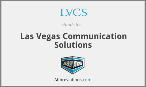LVCS - Las Vegas Communication Solutions