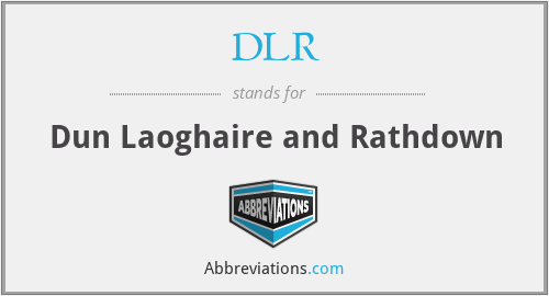 DLR - Dun Laoghaire and Rathdown