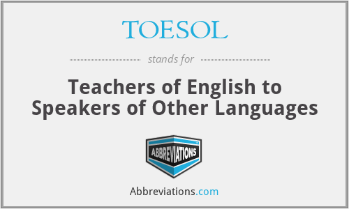 TOESOL - Teachers of English to Speakers of Other Languages