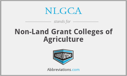 NLGCA - Non-Land Grant Colleges of Agriculture