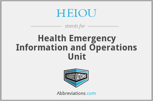 HEIOU - Health Emergency Information and Operations Unit