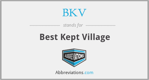 BKV - Best Kept Village