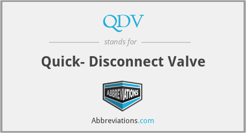 QDV - Quick- Disconnect Valve