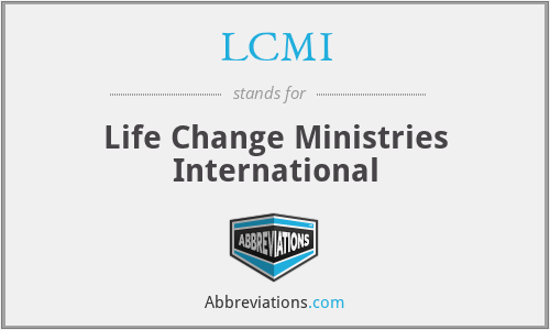 LCMI - Life Change Ministries International