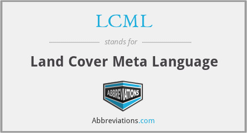 LCML - Land Cover Meta Language