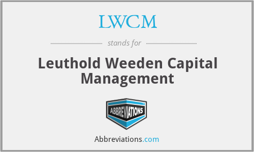 LWCM - Leuthold Weeden Capital Management