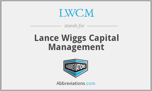 LWCM - Lance Wiggs Capital Management