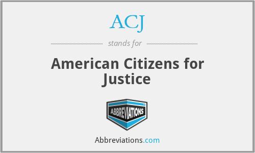 ACJ - American Citizens for Justice