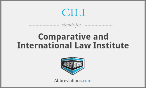 CILI - Comparative and International Law Institute