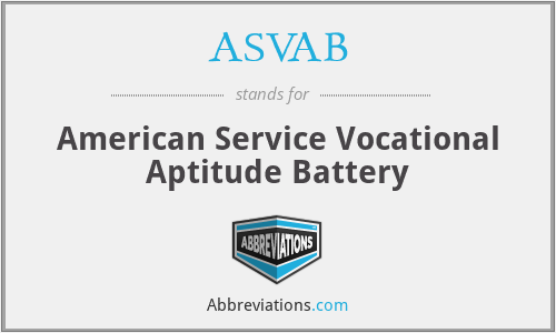 ASVAB - American Service Vocational Aptitude Battery
