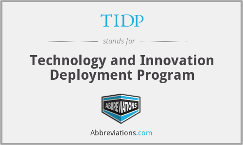 TIDP - Technology and Innovation Deployment Program