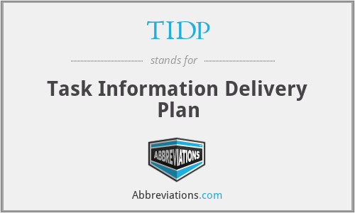 TIDP - Task Information Delivery Plan