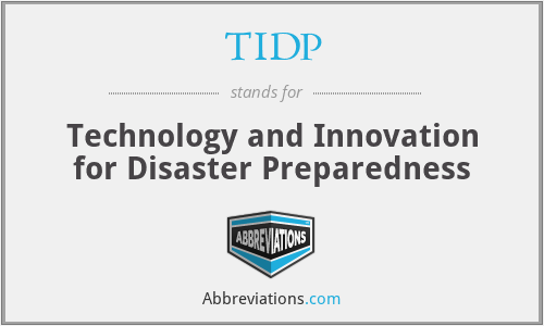 TIDP - Technology and Innovation for Disaster Preparedness