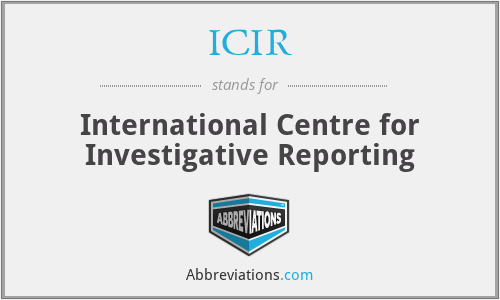 ICIR - International Centre for Investigative Reporting
