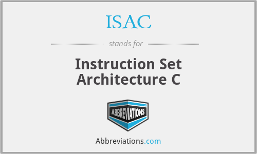 ISAC - Instruction Set Architecture C