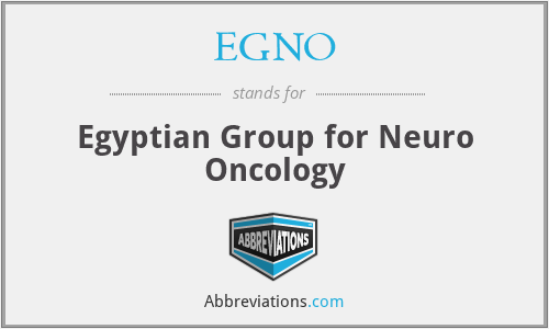 EGNO - Egyptian Group for Neuro Oncology
