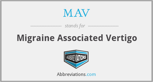 MAV - Migraine Associated Vertigo