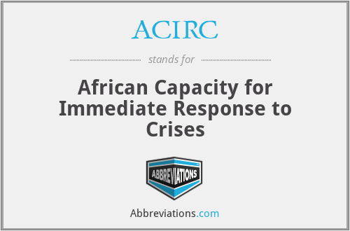ACIRC - African Capacity for Immediate Response to Crises