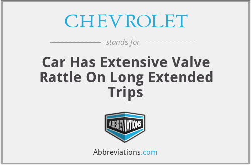 CHEVROLET - Car Has Extensive Valve Rattle On Long Extended Trips