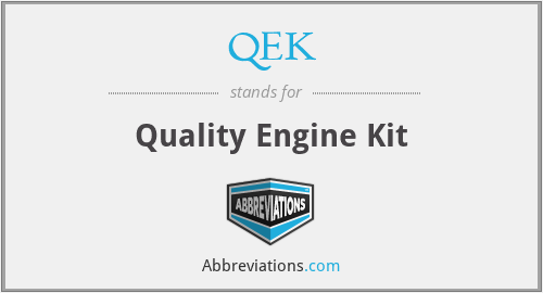 QEK - Quality Engine Kit