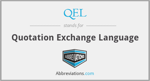 QEL - Quotation Exchange Language