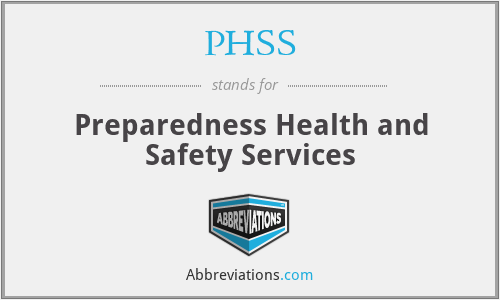 PHSS - Preparedness Health and Safety Services