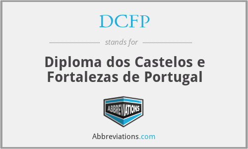 DCFP - Diploma dos Castelos e Fortalezas de Portugal
