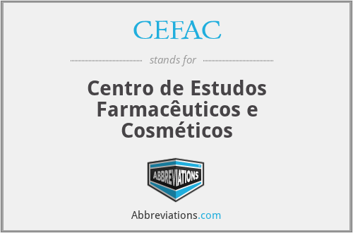 CEFAC - Centro de Estudos Farmacêuticos e Cosméticos