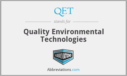 QET - Quality Environmental Technologies