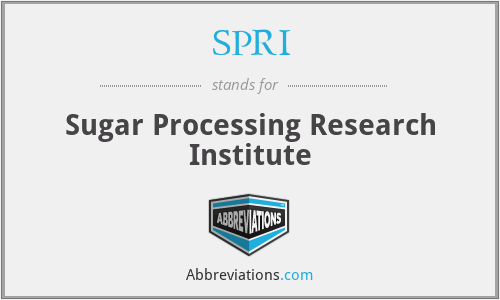 SPRI - Sugar Processing Research Institute