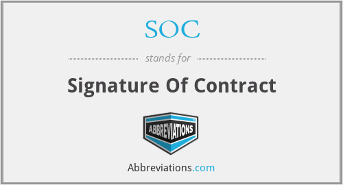 SOC - Signature Of Contract