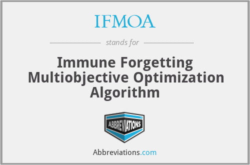 IFMOA - Immune Forgetting Multiobjective Optimization Algorithm