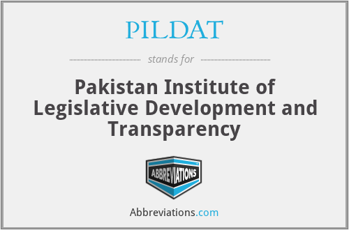 PILDAT - Pakistan Institute of Legislative Development and Transparency