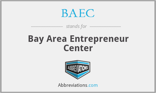 BAEC - Bay Area Entrepreneur Center